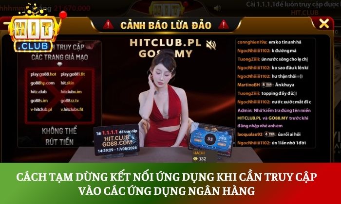 Cách tạm dừng kết nối ứng dụng khi cần truy cập vào các ứng dụng ngân hàng