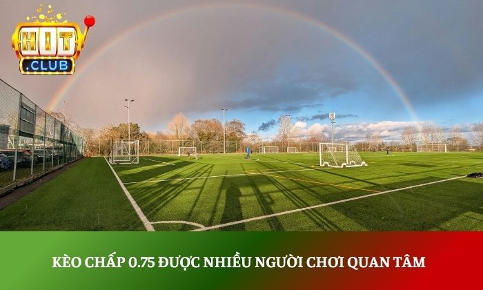 Kèo chấp là gì và cách đọc kèo chính xác như cao thủ 4 Kèo chấp 0.75 được nhiều người chơi quan tâm